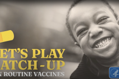 Let's Play Catch-Up on Routine Vaccines